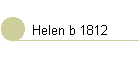 Helen b 1812