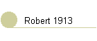Robert 1913