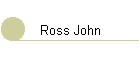 Ross John