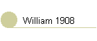 William 1908